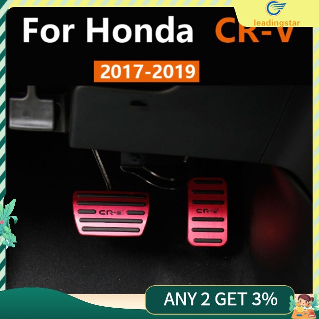 Leadingstar แป้นเหยียบคันเร่งรถยนต์ อุปกรณ์เสริม สําหรับ Honda CRV CR-V 2017 2018 2019
