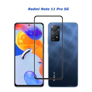 กระจกนิรภัย XIaomi Redmi Note 11 Pro 5G แบบเต็มจอ ป้องกันรอยขีดข่วน