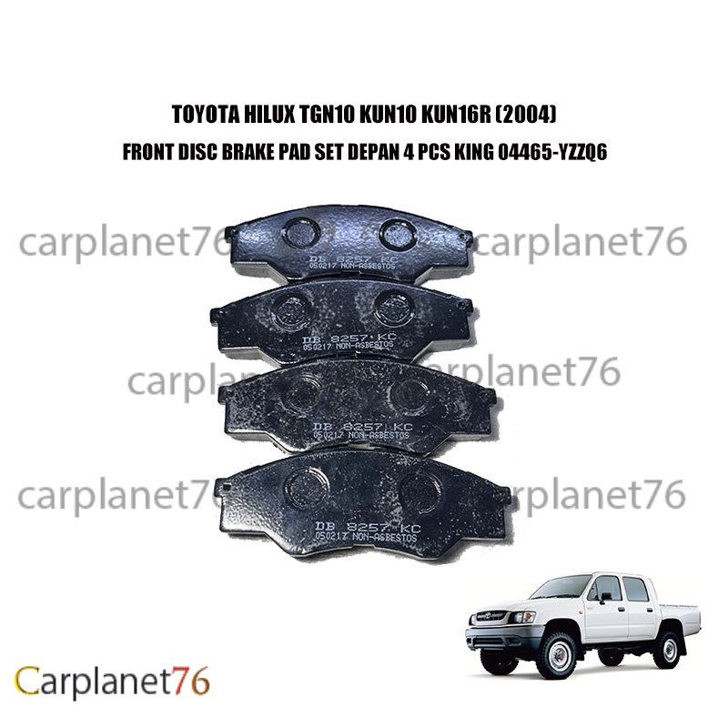 TOYOTA HILUX TGN10 KUN10 KUN16R (2004) ชุดแผ่นเบรกหน้า DEPAN 4 ชิ้น KING 04465-YZZQ6