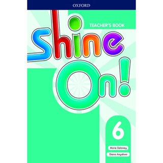 Se-ed (ซีเอ็ด) : หนังสือ Shine On! 6 : Teachers Book with Class Audio CDs (P)