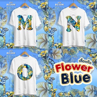 เสื้อตัวอักษร รุ่น Flower Blue (M N O) เสื้อทีม ใส่ยกแก๊งสุดปัง!