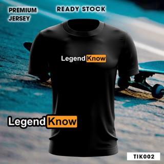 [สินค้าใหม่ พร้อมส่ง] เสื้อยืด พิมพ์ลาย Legend Know สําหรับผู้ชาย และผู้หญิง