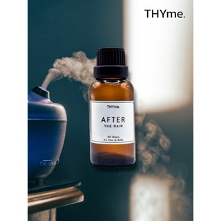 น้ำหอมเครื่่องพ่นไอน้ำ 30 ml. ⭐กลิ่น After the rain ⭐กลิ่นหลังฝนตก THYme. Oil ozone น้ำหอมอโรมา สำหรับใส่เครื่องพ่นไอน้ำ