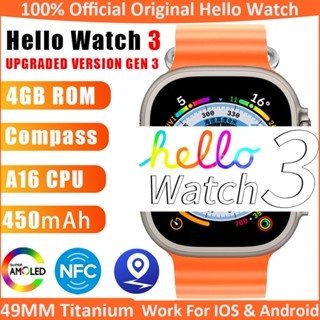 ใหม่ Hello Watch 3 สมาร์ทวอทช์ 49 มม. 2.04 นิ้ว บลูทูธ เข็มทิศ วัดอัตราการเต้นของหัวใจ NFC สําหรับผู้ชาย ผู้หญิง 2023