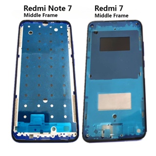 ใหม่ อะไหล่กรอบกลาง แบบเปลี่ยน สําหรับ Redmi Note 7 Xiaomi Redmi Note 7 Redmi7