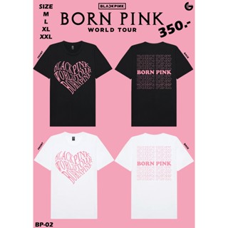 เสื้อ Black Pink - Born Pink World Tour [S-5XL]