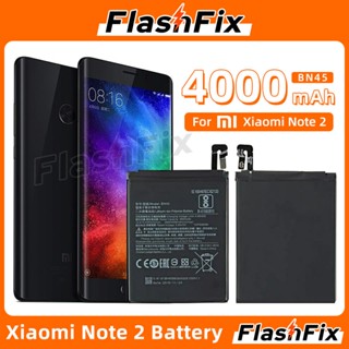 แบตเตอรี่ ใช้สำหรับเปลี่ยน For Xiaomi Note 2 High Quality Cell Phone Replacement Battery BN45 4000mAh