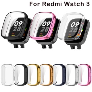 เคสป้องกันเต็มรูปแบบ สําหรับ Redmi Watch 3 ตัวป้องกันหน้าจอสมาร์ทวอทช์ สําหรับ Redmi Watch3 อุปกรณ์เสริมทดแทน เคสกรอบ TPU