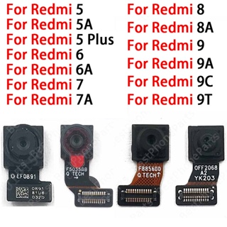  อะไหล่โมดูลกล้องเซลฟี่ ด้านหน้า สําหรับ Xiaomi Redmi 9 9A 9C 9T 5 Plus 5A 6 6A 7 7A 8 8A