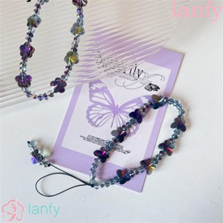 LANFY สายคล้องโทรศัพท์มือถือ ประดับคริสตัล รูปผีเสื้อ ดอกไม้ ป้องกันการสูญหาย สําหรับผู้หญิง