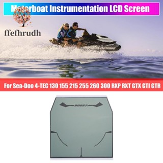 เครื่องดนตรี หน้าจอ LCD สําหรับ Sea-Doo Seadoo Sea 4-TEC 130 155 215 255 260 300 RXP RXT GTX GTI GTR