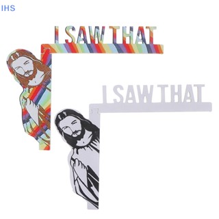 [IHS] ป้ายสัญลักษณ์ I Saw That Jesus สําหรับตกแต่งมุมประตู