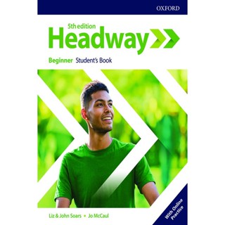 Bundanjai (หนังสือเรียนภาษาอังกฤษ Oxford) Headway 5th ED Beginner : Students Book with Online Practice (P)