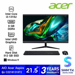 ALL-IN-ONE (ออลอินวัน) ACER ASPIRE C22-1800-1318G0T22Mi/T002[BLACK] โดย สยามทีวี by Siam T.V.