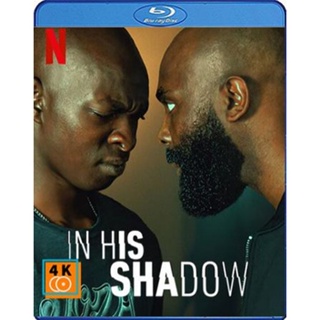 หนัง Bluray ออก ใหม่ In His Shadow (2023) ราชาเงา (เสียง French DD/Eng DD/ไทย DD | ซับ Eng/ไทย) Blu-ray บลูเรย์ หนังใหม่