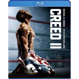 แผ่น Bluray หนังใหม่ Creed II (2018) (เสียง Eng /Eng | ซับ Eng/ ไทย) หนัง บลูเรย์