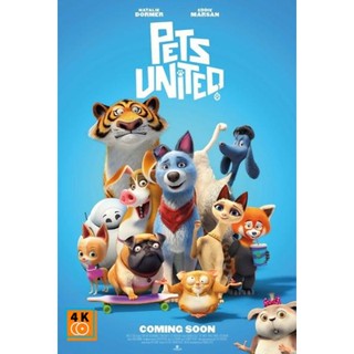 หนัง DVD ออก ใหม่ Pets United (2020) เพ็ทส์ ยูไนเต็ด ขนปุยรวมพลัง (เสียง ไทย/อังกฤษ ซับ ไทย/อังกฤษ) DVD ดีวีดี หนังใหม่