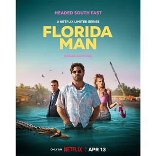 Florida Man ฟลอริดาแมน Season 1 (2023) DVD ซีรี่ย์ฝรั่ง มาสเตอร์ พากย์ไทย 2 แผ่นจบ