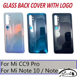 ใหม่ เคสแบตเตอรี่กระจกด้านหลัง และโลโก้ พร้อมกาว สําหรับ Xiaomi Mi Note 10 Note 10 Pro Mi CC9 Pro