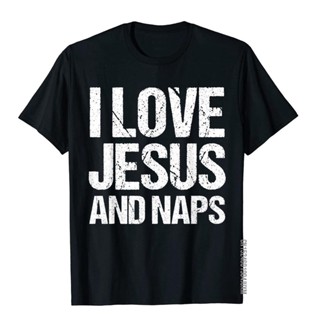 เสื้อยืด พิมพ์ลาย I Love Jesus And Naps Sleep Christian Birthday สไตล์โกธิค สําหรับผู้ชาย