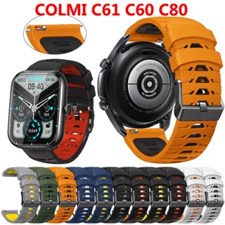 สายนาฬิกาข้อมือ 20 มม. สําหรับ COLMI C61 C60 C80 COLMI C80