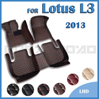 Rhd พรมปูพื้นรถยนต์ สําหรับ Lotus L3 2013 อุปกรณ์เสริมภายในรถยนต์