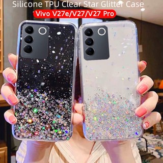 เคสโทรศัพท์มือถือ ซิลิโคนนิ่ม TPU ใส กันกระแทก แต่งกลิตเตอร์ ระยิบระยับ สําหรับ Vivo V27 5G V27e V25e V25 V 27 V27 Pro 4G 5G