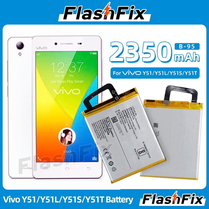 แบตเตอรี่ ใช้สำหรับเปลี่ยน For Vivo Y51/Y51L/Y51S/Y51T High Quality Cell Phone Replacement Battery B