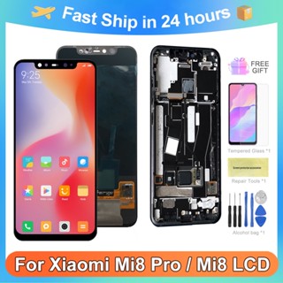 หน้าจอสัมผัสดิจิทัล LCD 6.21 นิ้ว สําหรับ Xiaomi Mi 8 Pro Mi 8 Explorer m1807e8a