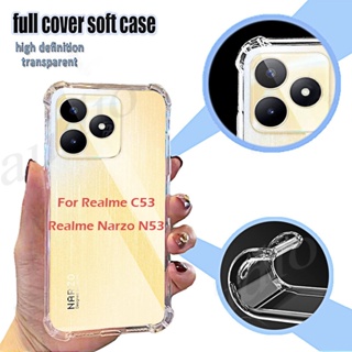 เคสโทรศัพท์มือถือ ซิลิโคนนิ่ม TPU ใส กันกระแทก สี่มุม สําหรับ realme C53 nfc Narzo N53 realme C53 nfc C55 NarzoN53 Coque