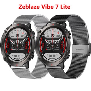 สายนาฬิกาข้อมือตาข่าย 22 มม. อุปกรณ์เสริม สําหรับ Zeblaze Vibe 7 Lite Pro Zeblaze Vibe 7