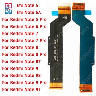 อะไหล่เมนบอร์ดเชื่อมต่อสายเคเบิ้ลอ่อน สําหรับ Xiaomi Redmi Note 7 8 8T 9 Pro 9S 9T 5 5A 6