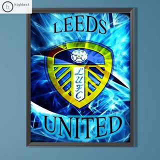 [Highbest.th] ภาพวาดปักเพชร ทรงกลม ลาย LEEDS UNITED 5D DIY สําหรับตกแต่งบ้าน