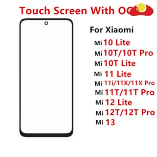 กระจกด้านหน้า หน้าจอสัมผัส LCD อะไหล่ซ่อมแซมเลนส์กล้อง และ OCA สําหรับ Xiaomi Mi 13 12T 11i 11X Pro 11T 10 10T 12 Lite