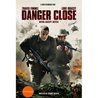 หนังแผ่น DVD Danger Close The Battle of Long Tan (2019) ฝ่าสมรภูมิลองแทน (เสียง ไทยมาสเตอร์/อังกฤษ ซับ ไทย/อังกฤษ) หนังใ