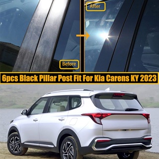 [พร้อมส่ง] สติกเกอร์ติดเสาหน้าต่างรถยนต์ สําหรับ Kia Carens KY 2023 6 ชิ้น