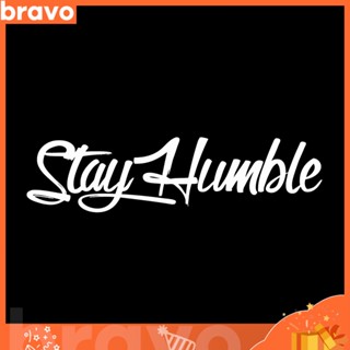 [Br] สติกเกอร์ PET ลายตัวอักษร Stay Humble เรียบง่าย สําหรับติดตกแต่งหน้าต่างรถยนต์