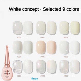 สีเจล XIEJAYI White Series โทนสีขาว สีเจลขาวนม สีเจลกะทิ สีเจลขาวเรียบหรู สีเจลขาวเมอเมด สีเจล