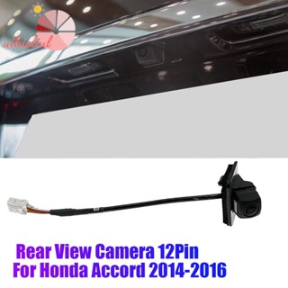 กล้องมองหลังรถยนต์ 39530-T2A-H01 รู 12Pin สําหรับ Honda Accord CR1 CR2 CR4 2014-2016