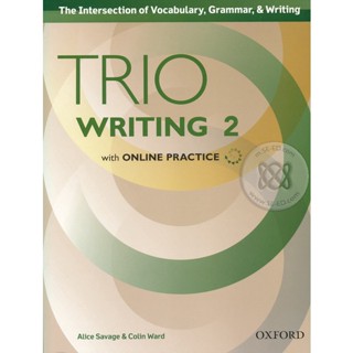 Bundanjai (หนังสือเรียนภาษาอังกฤษ Oxford) Trio Writing 2 : Students Book +Online Practice (P)