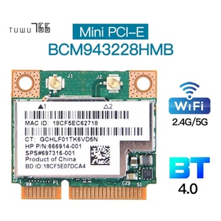 Bcm943228Hmb การ์ดเครือข่ายไร้สาย ความถี่คู่ WiFi Dual Band 300Mbps บลูทูธ 4.0 802.11A B G N Mini PCI-E สําหรับแล็ปท็อป