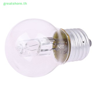 Greatshore หลอดไฟเตาอบ 110-250V 300 องศา E27 42W สําหรับไมโครเวฟ 1 ชิ้น