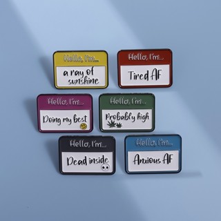 เข็มกลัด ลายข้อความ Hello Im Quotes สีรุ้ง เครื่องประดับ สําหรับเพื่อน