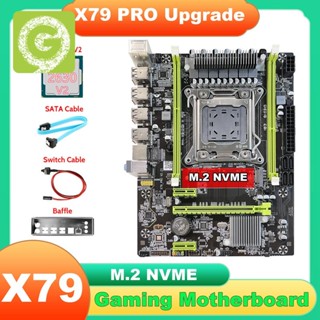 เมนบอร์ดอัพเกรด X79 X79 Pro+E5 2630 V2 CPU+SATA สายเคเบิ้ล และสายสวิตช์ M.2 NVME LGA2011 สําหรับ LOL CF PUBG