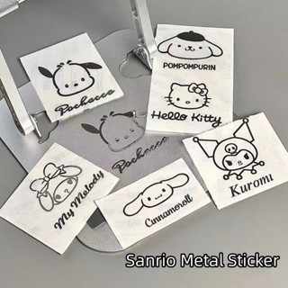 【6 ชิ้น / ชุด】 Metal Sticker SANRIO สติกเกอร์โลหะ สติกเกอร์การ์ตูน Hello Kitty Melody Kuromi Cinnamoroll Pompom