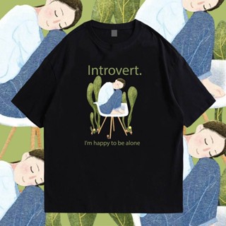 เสื้อยืดแขนสั้นสำหรับผู้ชายและผู้หญิง INTROVERT  COTTON 100 % ผ้าหนานุ่ม ไม่หดไม่ย้วย