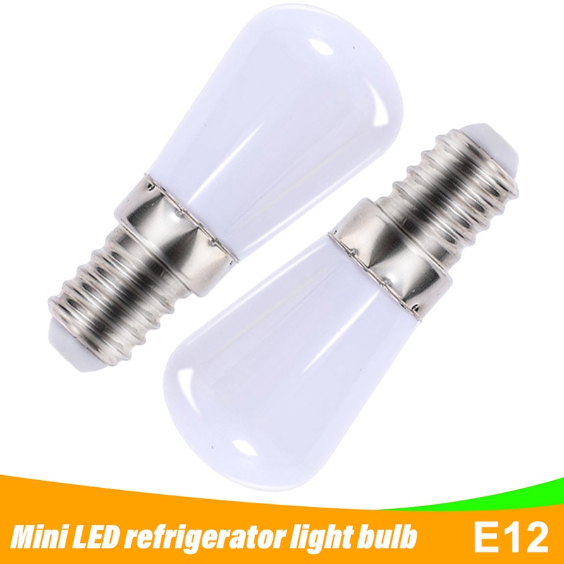 [ใหม่] หลอดไฟสปอตไลท์ LED E12 220V 220V ขนาดเล็ก สีขาวอบอุ่น สําหรับตู้เย็น ตู้กับข้าว