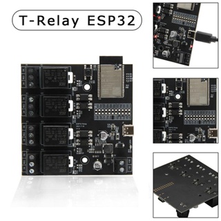 [พร้อมส่ง] รีเลย์แฟลช T-Relay ESP32 DC 5V 4 ทาง 4MB IoT รองรับ WiFi บลูทูธ T-U2T คุณภาพสูง