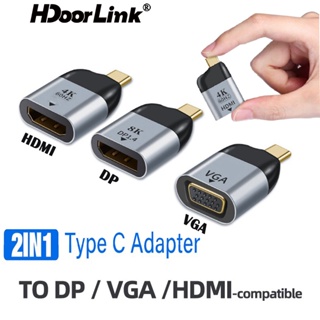 Hdoorlink อะแดปเตอร์ USB C เป็น DP VGA HDMI USB Type C 8K 1080P 4K สําหรับแล็ปท็อป โทรศัพท์มือถือ M-a-C-b-o-o-k Pro