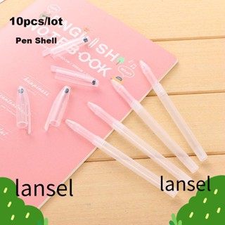 LANSEL 10 ชิ้น / เซต ปลอกปากกาเจล พลาสติก ใหม่ อุปกรณ์เครื่องเขียน